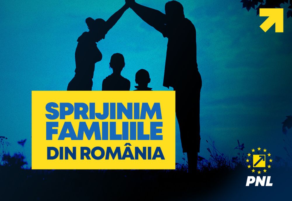 Partidul Național Liberal acordă un sprijin real familiilor: majorarea alocațiilor și construcția de creșe pentru peste 7000 de copii